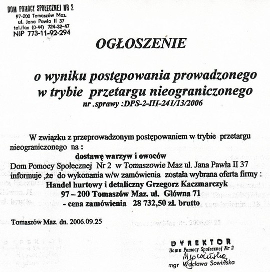 Ogłoszenie z dnia 25.09 2006r. o wyniku postępowania prowadzonego w trybie przetargu nieograniczonego na dostawę warzyw i owoców